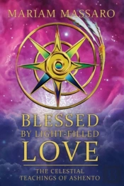 Blessed By Light-Filled Love: The Celest