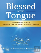 Blessed By The Tongue