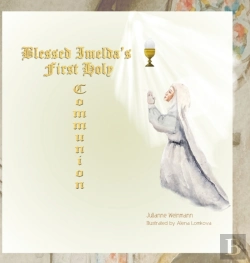 Bertrand.pt - Blessed Imelda'S First Holy Communion