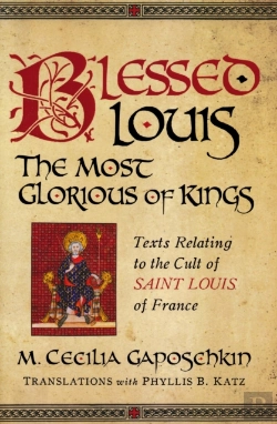 Bertrand.pt - Blessed Louis, The Most Glorious Of Kings