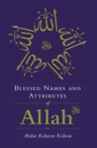 Blessed Names And Attributes Of Allah