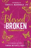 Blessed Not Broken