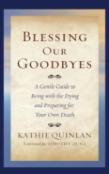 Blessing Our Goodbyes