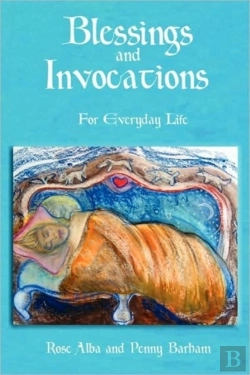 Bertrand.pt - Blessings And Invocations For Everyday Life
