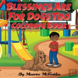 Bertrand.pt - Blessings Are For Dogs Too Coloring Book