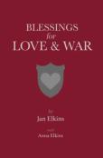 Blessings For Love And War