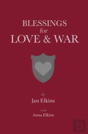 Blessings For Love And War