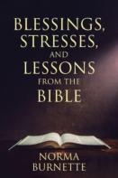 Blessings, Stresses, And Lessons From The Bible