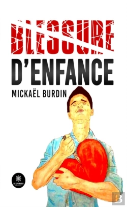 Bertrand.pt - Blessure D'Enfance