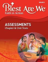 Blest Are We Faith In Action, Grade 2 Assessments, Chapter Tests And Unit Tests