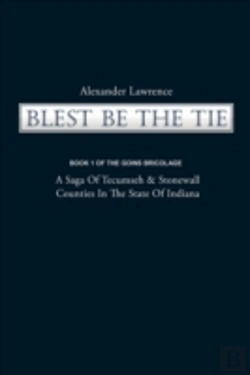 Bertrand.pt - Blest Be The Tie: Book 1: The Goins Bric