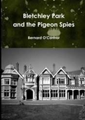 Bletchley Park And The Pigeon Spies
