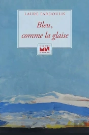 Bleu Comme La Glaise