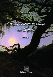 Bleu Comme Le Rouge Est La Nuit