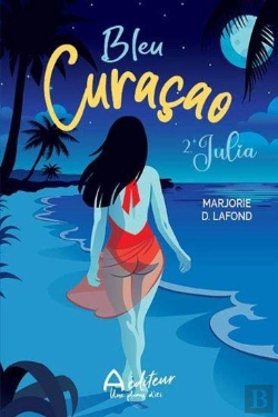 Bertrand.pt - Bleu Curaçao Tome 2 : Julia