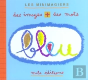 Bleu ; Des Images Plus Des Mots