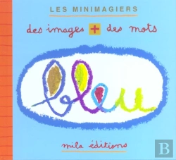 Bertrand.pt - Bleu ; Des Images Plus Des Mots