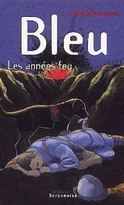 Bleu, Les Anneés Feu