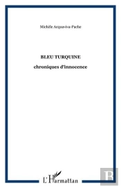 Bleu Turquine - Chroniques D'Innocence