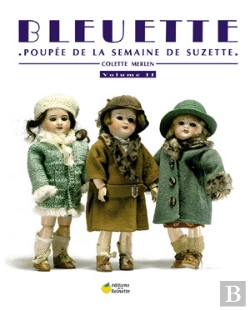 Bertrand.pt - Bleuette T.2, Poupée De La Semaine De Suzette