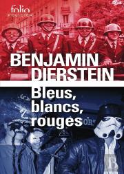 Bleus, Blancs, Rouges