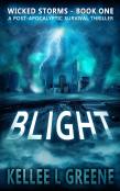 Blight - A Post-Apocalyptic Survival Thriller