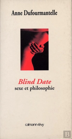 Bertrand.pt - Blind Date ; Sexe Et Philosophie