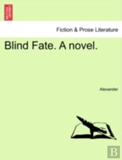 Bertrand.pt - Blind Fate. A Novel.