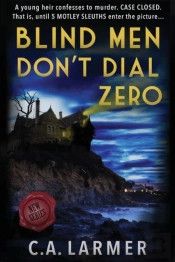 Blind Men Don'T Dial Zero