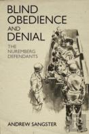 Blind Obedience And Denial