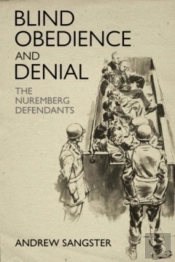 Blind Obedience And Denial