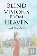 Blind Visions From Heaven