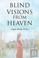 Blind Visions From Heaven
