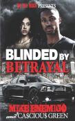 Blinded By Betrayal