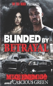 Blinded By Betrayal