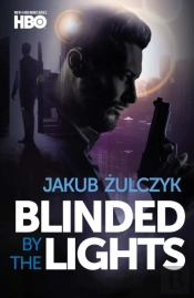 Blinded By The Lights