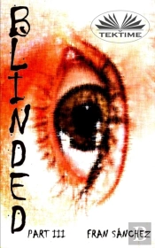 Blinded Part Iii