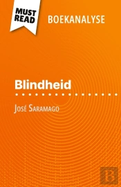 Blindheid Van José Saramago (Boekanalyse) : Volledige Analyse En Gedetailleerde Samenvatting Van Het Werk