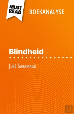 Bertrand.pt - Blindheid Van José Saramago (Boekanalyse) : Volledige Analyse En Gedetailleerde Samenvatting Van Het Werk