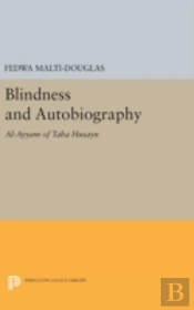 Blindness And Autobiography