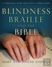 Blindness, Braille And The Bible