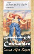 Blindside Of Cassandra