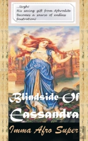 Blindside Of Cassandra