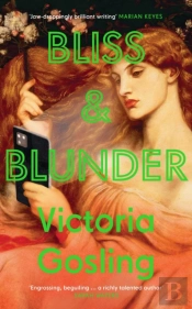 Bliss & Blunder