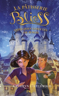 Bertrand.pt - Bliss - Tome 5 Quelques Gouttes De Magie
