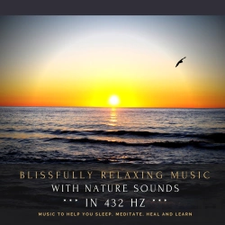 Bertrand.pt - Blissfully Relaxing Music With Nature Sounds In 432 Hz
