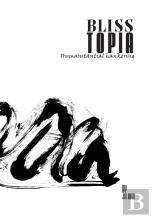 Blisstopia