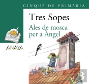 Blíster 'Ales De Mosca Per A Ángel' 5º De Primaria (C. Valenciana)