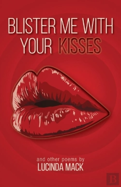 Bertrand.pt - Blister Me With Your Kisses