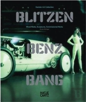 Blitzen Benz Bang ; Mixed Media, Sculptures, Commissioned Works